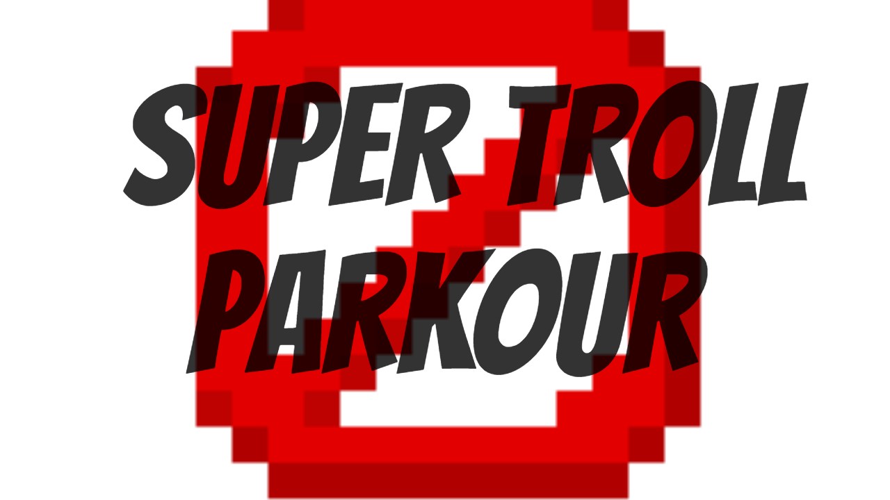 Скачать Super Troll Parkour для Minecraft 1.16.5
